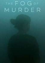 Watch The Fog of Murder Gomovies123
