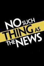 Watch No Such Thing as the News Gomovies123