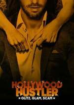 Watch Hollywood Hustler: Glitz, Glam, Scam Gomovies123
