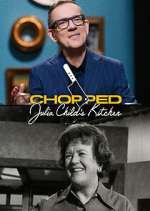 Watch Chopped: Julia Child's Kitchen Gomovies123