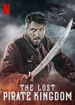 Watch The Lost Pirate Kingdom Gomovies123
