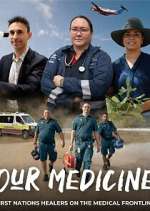 Watch Our Medicine Gomovies123