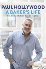 Watch Paul Hollywood: A Baker's Life Gomovies123