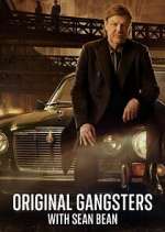 Watch Original Gangsters with Sean Bean Gomovies123