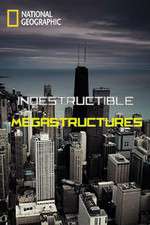 Watch Indestructible Megastructures Gomovies123
