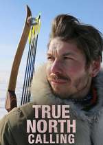 Watch True North Calling Gomovies123
