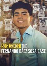 Watch 50 segundos: El caso de Fernando Báez Sosa Gomovies123