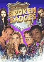 broken badges tv poster