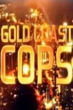 Watch Gold Coast Cops Gomovies123