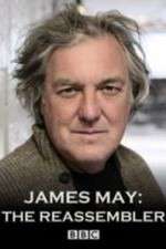 Watch James May The Reassembler Gomovies123