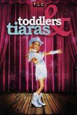 Watch Toddlers and Tiaras Gomovies123