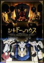 Watch Shadows House Gomovies123