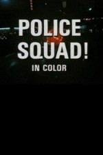 Watch Police Squad! Gomovies123