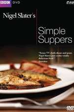 Watch Nigel Slaters Simple Suppers Gomovies123