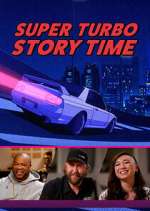 Watch Super Turbo Story Time Gomovies123