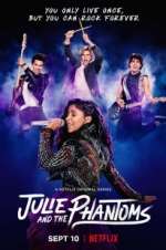 Watch Julie and the Phantoms Gomovies123