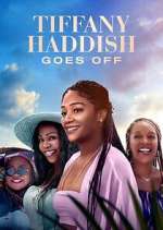 Watch Tiffany Haddish Goes Off Gomovies123