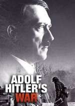Watch Adolf Hitler's War Gomovies123