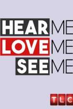 Watch Hear Me, Love Me, See Me Gomovies123