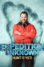 Watch Expedition Unknown: Hunt for the Yeti Gomovies123