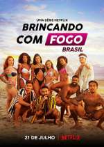 Watch Brincando com Fogo: Brasil Gomovies123