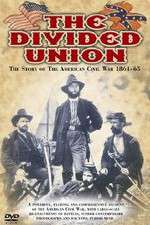Watch The Divided Union American Civil War 1861-1865 Gomovies123