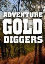 Watch Adventure Gold Diggers Gomovies123
