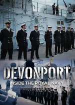 Watch Devonport: Inside the Royal Navy Gomovies123