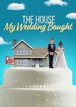 Watch The House My Wedding Bought Gomovies123