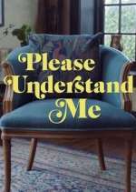 Watch Please Understand Me Gomovies123