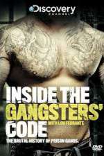 Watch Discovery Channel Inside the Gangsters Code Gomovies123