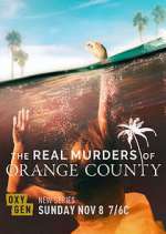Watch The Real Murders of Orange County Gomovies123