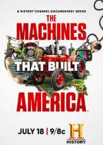 Watch The Machines That Built America Gomovies123