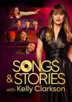 Watch Songs & Stories With Kelly Clarkson Gomovies123