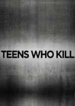 Watch Teens Who Kill Gomovies123