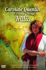 Watch Caroline Quentin A Passage Through India Gomovies123