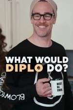 Watch What Would Diplo Do Gomovies123