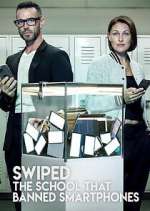Watch Swiped: The School That Banned Smartphones Gomovies123