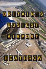 Watch Britain's Busiest Airport - Heathrow Gomovies123