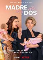 Watch Madre solo hay dos Gomovies123