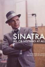 Watch Sinatra: All Or Nothing At All Gomovies123