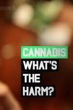 Watch Cannabis: What's the Harm? Gomovies123