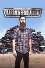 Watch Aaron Needs a Job Gomovies123