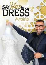 Watch Say Yes to the Dress Arabia Gomovies123