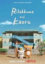 Watch Rilakkuma and Kaoru Gomovies123