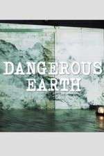 Watch Dangerous Earth Gomovies123