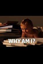Watch Why Am I? Gomovies123