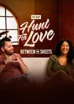 Watch Hunt for Love: Between the Sheets Gomovies123