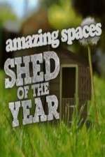 Watch Amazing Spaces Shed Of The Year Gomovies123