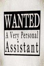 Watch Wanted: A Very Personal Assistant Gomovies123